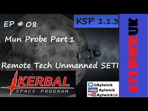EP08 KSP 1.1.3 Mun Probe Part 1