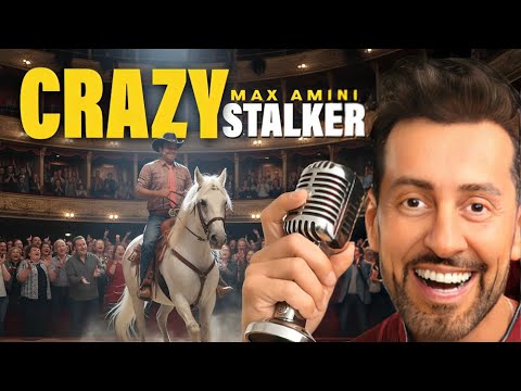 Crazy Stalker | Max Amini | Stand-up Comedy