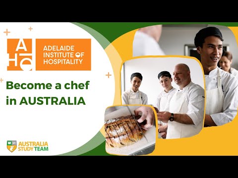 Study to become a Chef in Australia - The First step to your Australia Dream
