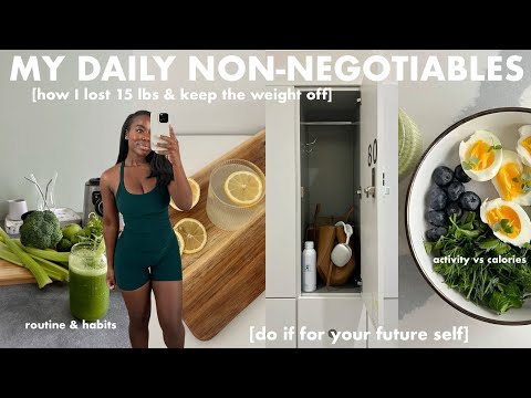 My weight loss non-negoitiables | How I lost 25 lbs and keep the weight off
