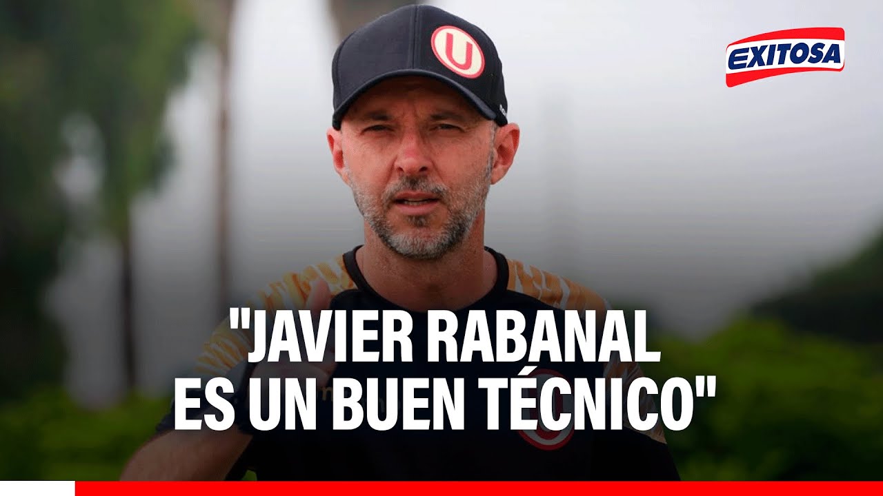 🔴🔵 Javier Rabanal es "un BUEN DT" para Universitario, señala periodista ecuatoriano
