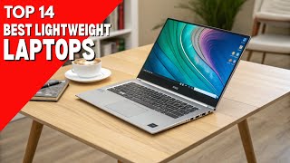 Top 14 Best Lightweight Laptops in 2026 | Fast, Portable & Powerful
