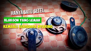 Download lagu How to adjust a horn that doesn't make a sound, is weak, so the horn makes a loud sound mp3