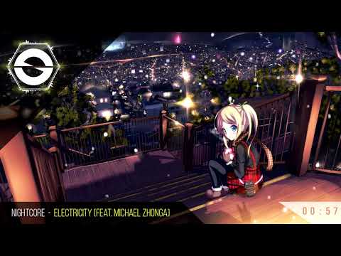 ♫ Nightcore   Electricity feat  Michael Zhonga HQ
