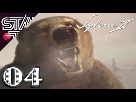 Syberia 2 - Face to Face With a Grizzly Bear! - Ep 4