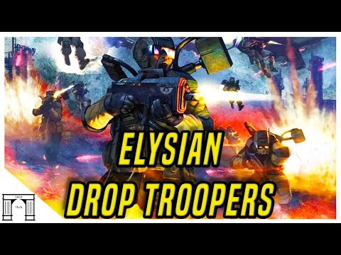 40k Lore, Regiments Of The Imperial Guard! The Elysian Drop Troopers! Elite Shock Grav Chute Troops