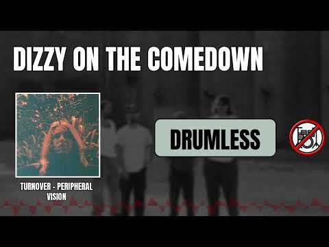 Drumless Backing Track – "Dizzy On the Comedown" by Turnover