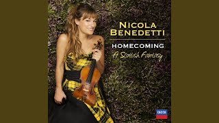 2013 - Nicola Benedetti - Bonnie Banks of Loch Lomond