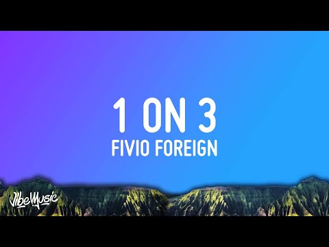 Fivio Foreign, Rvssian - 1 On 3 (Lyrics)