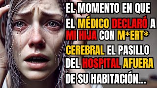 El momento en que el médico declaró a mi hija con mu*rt* cerebral, el pasillo del hospital afuera...