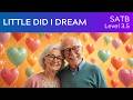 Little Did I Dream (SATB Lv 3.5) arr. David von Kampen - KerryMarsh.com Score Preview