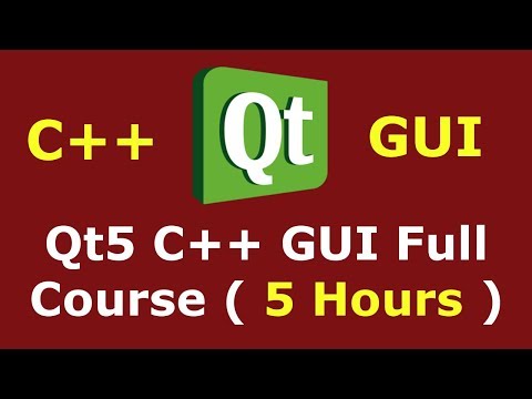 Qt5 C++ GUI Development Full Course For Beginners | C++ GUI