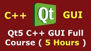 Download the video "Qt5 C++ GUI Development Full Course For Beginners | C++ GUI"