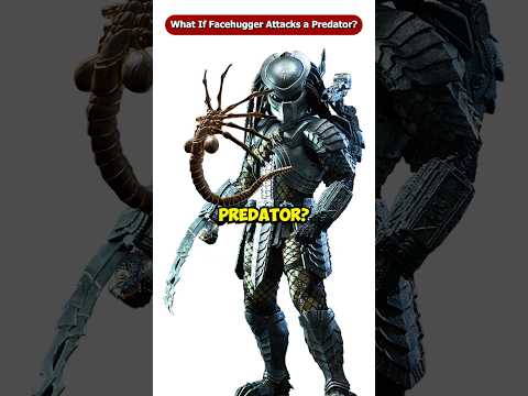 What If The Facehugger Attacks a Predator? #Shorts #Viral