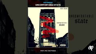 Ron Browz - All My Ones [Uncomfortable State]