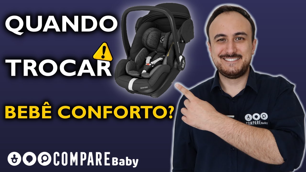 Quando devo TROCAR o Bebê Conforto por uma CADEIRINHA ❗