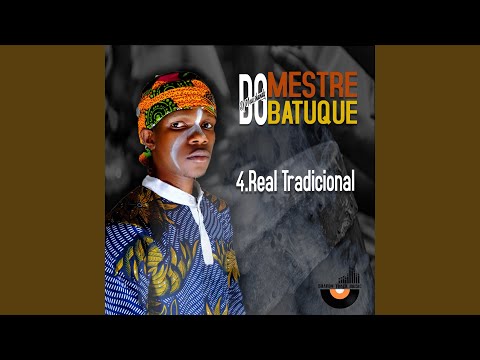 Real Tradicional (Mestre do Batuque)
