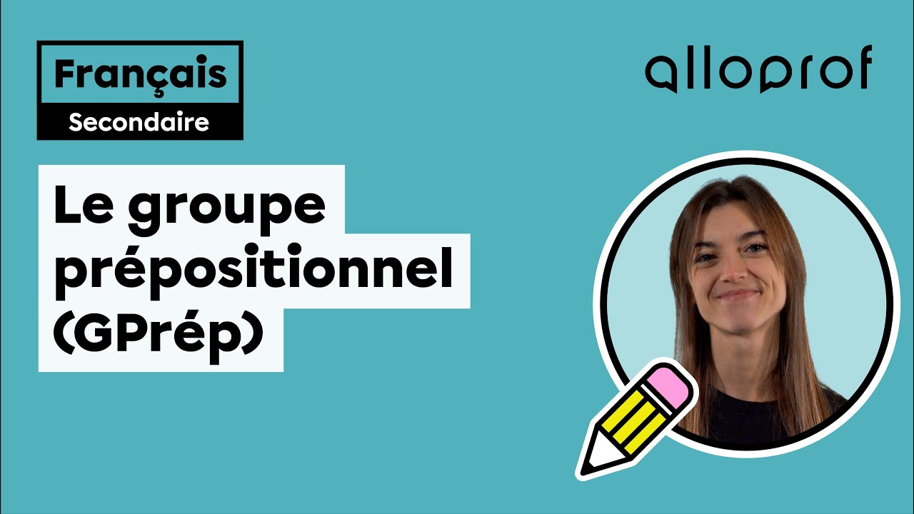Le groupe prépositionnel (GPrép)