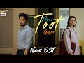 Mai Toot Gaya Meri Zindagi Hai Tu Yashal Shahid Hania Amir Bilal Abbas ARY Digital