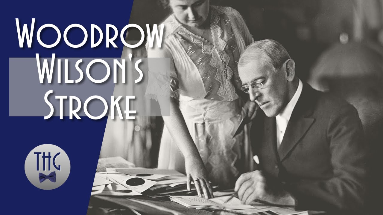 Woodrow Wilson's Stroke