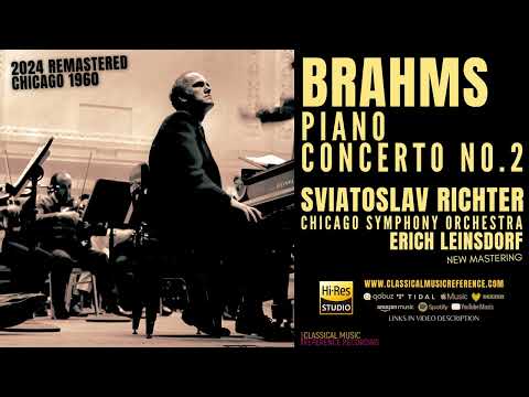 Brahms: Piano Concerto No. 2 in B-flat Major, Op. 83 (recording of the Century: Sviatoslav Richter)