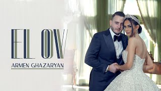 Armen Ghazaryan (Merdzo) - El ov el ov (2023)