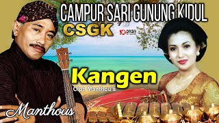 Download lagu KANGEN - Manthous..Campursari Gunung Kidul mp3 Download lagu KANGEN - Manthous..Campursari Gunung Kidul mp3
