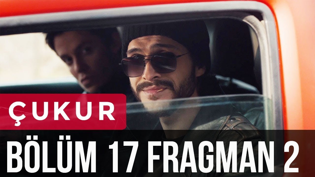 Çukur 17. Bölüm 2. Fragman