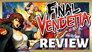 FINAL VENDETTA - Quick Review