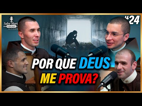 🎙️Como superar as dificuldades da vida? Por que Deus me prova?