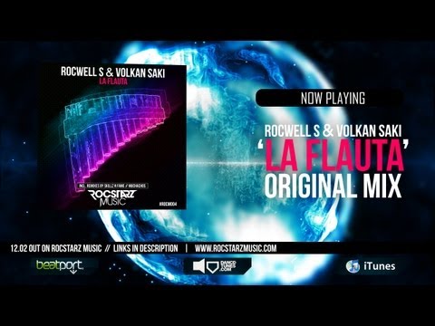 Rocwell S & Volkan Saki - La Flauta [Full EP/All remixes]