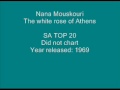 Nana Mouskouri - The white rose of Athens.wmv
