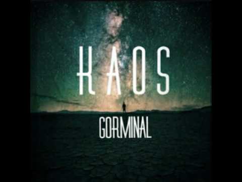 GORMINAL - KAOS (Original Mix)