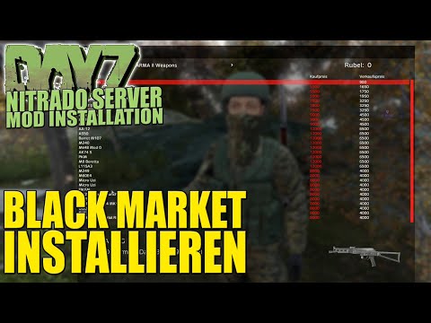 DayZ Black-Market installieren - Trader erweitern - Händler anpassen | ⭐ 99DEZIBEL-TUTORIAL ⭐