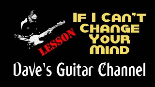 LESSON - If I Can&#39;t Change Your Mind by Sugar