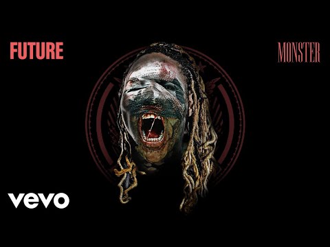 Future – “My Savages”