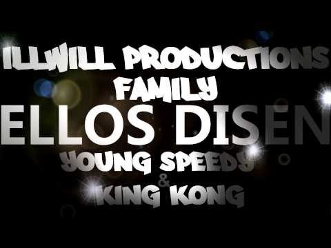 ILLWILL PRODUCTIONS FAMILY PRESENTA -YOUNG SPEEDY AND KING KONG - DISEN (Produced By ILLWILL PRD)