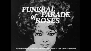 FUNERAL PARADE OF ROSES - Official Theatrical Trailer