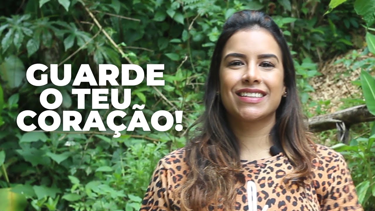 Guarde o Teu Coração! - Miss. Gabriela Lopes - Devocional