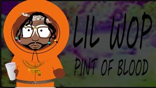 Lil Wop ~ Pint Of Blood [Full Audio] | #InRotation Visual Track