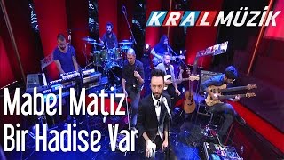 Kral POP Akustik - Mabel Matiz - Bir Hadise Var