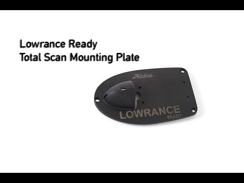 Lowrance Ready TotalScan Plate