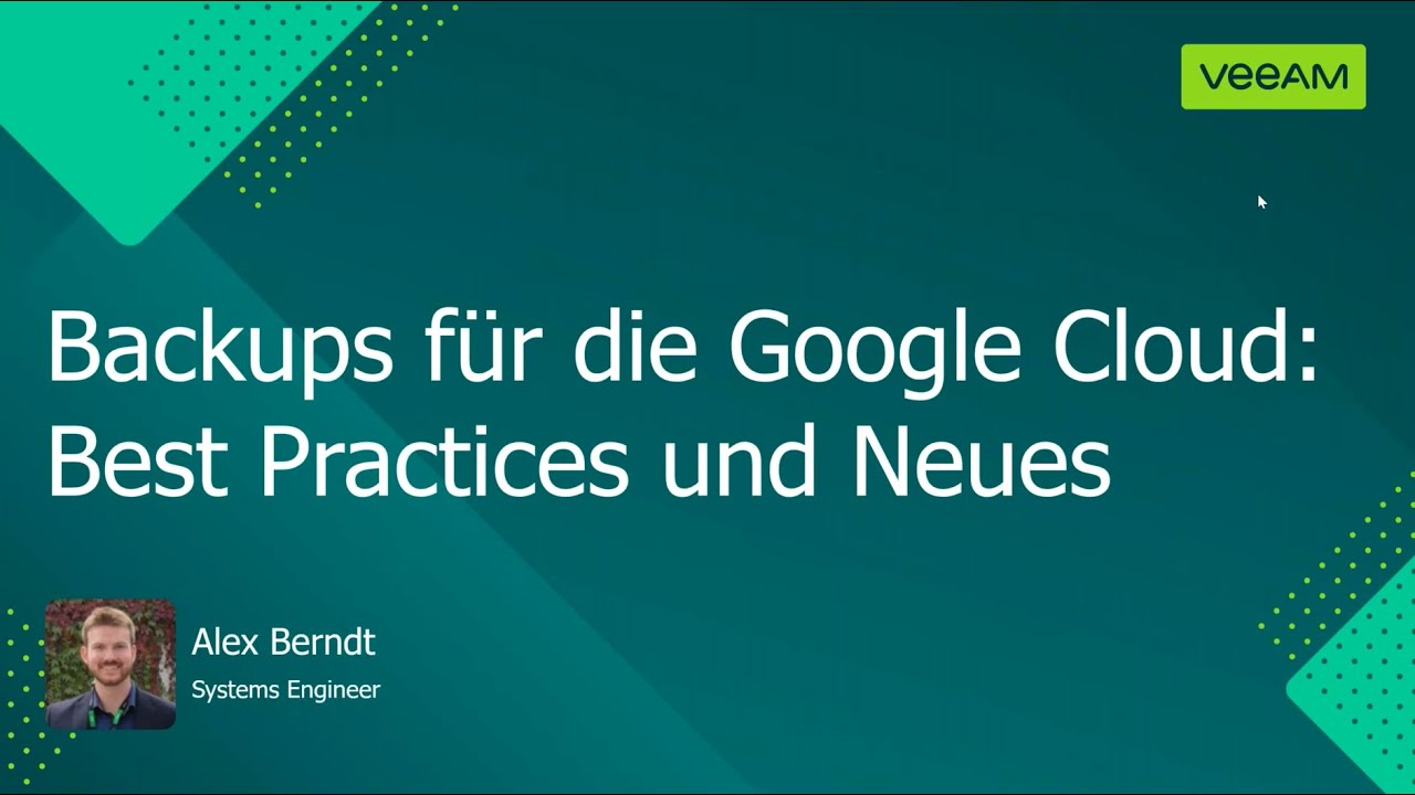 Google Cloud - Backup Best Practices und aktuelle Trends  video