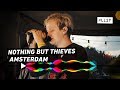 Nothing But Thieves - Amsterdam | 3FM Live | NPO 3FM