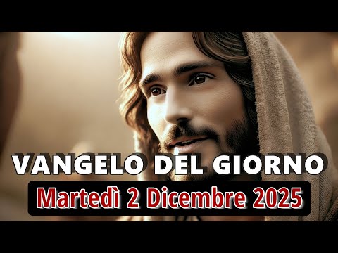 VANGELO DEL GIORNO MARTEDI 2 DICEMBRE 2025 ❤️ Quando il Figlio esulta nel Padre