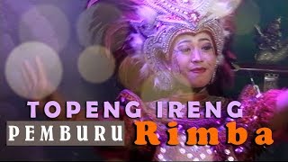 Download lagu TOPENG IRENG - PEMBURU RIMBA TEMANGGUNG - HD mp3