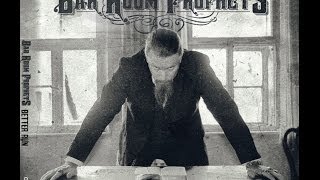 Bar Room Prophets - Better Run (Official)