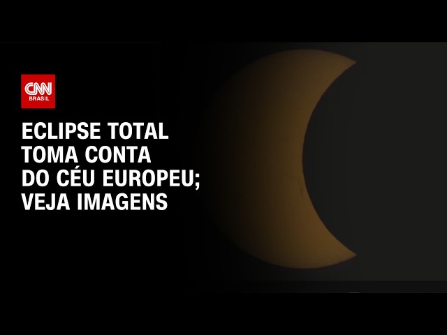 Eclipse solar total: veja o fenômeno que leva multidões às ruas na Europa | CNN 360°