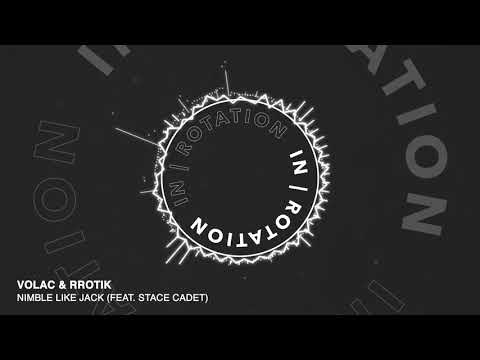 VOLAC & rrotik  -  "Nimble Like Jack" (feat. Stace Cadet)
