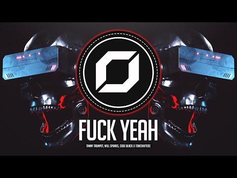 HARD-STYLE ◉ Timmy Trumpet, Will Sparks, Code Black & Toneshifterz - F*CK YEAH